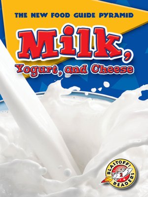 cover image of Milk, Yogurt, and Cheese